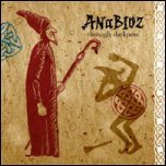 Anabioz - 'Through Darkness' (2008)