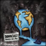 Downcast - Обмануть Весь Мир (2011)