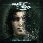 Fragile Nova - 'One Day Beyond' (2008)