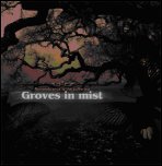 Groves In Mist - 'Remembrance Is The Suffering' (2008)
