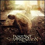 Instant Suppression - Obliterated Souls (2011) [EP]