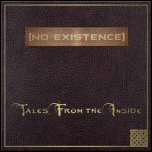 [No Existence] - 'Tales From The Inside' (2008)