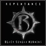 Repentance - 'Black Sunday Morning' (2006)