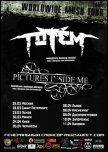 Тур 'Totem' и 'Pictures Inside Me'