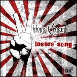 VICIOUS CRUSADE - Loser's Song (2011) [Single]