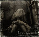SCREAM IN DARKNESS - Одиночество (single, 2011)
