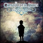 CONVICTED SKIES - Осуждая небеса (EP, 2011)