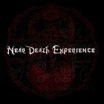 NEAR DEATH EXPERIENCE