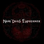 NEAR DEATH EXPERIENCE