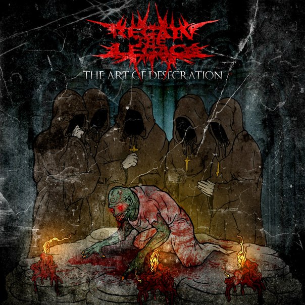 REGAIN THE LEGACY - The Art Of Desecration (Single, 2012) REGAIN THE LEGACY - The Art Of Desecration (Single, 2012)
