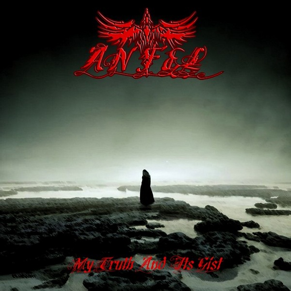 ANFEL - My Truth And Its Gist (Internet Single, 2012)