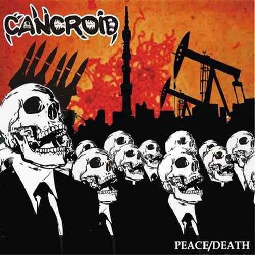 CANCROID - Peace/Death (2012)