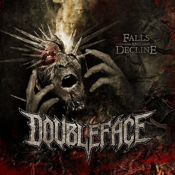 DOUBLEFACE - Falls And Decline (2012) DOUBLEFACE - Falls And Decline (2012)