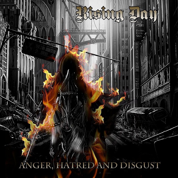 RISING DAY - Anger, Hatred and Disgust (ЕР, 2013)