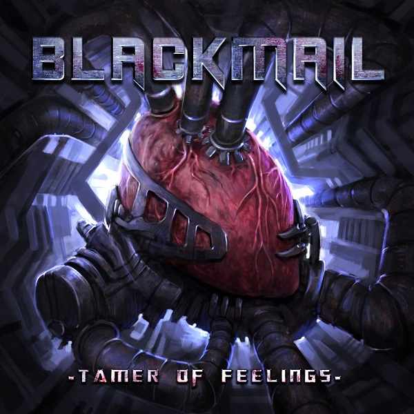 BLACKMAIL - Tamer Of Feelings (2013) BLACKMAIL - Tamer Of Feelings (2013)