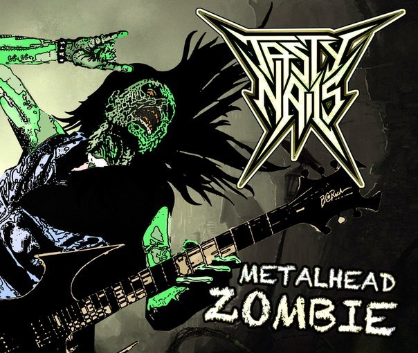 TASTY NAILS - Metalhead Zombie (EP, 2013)