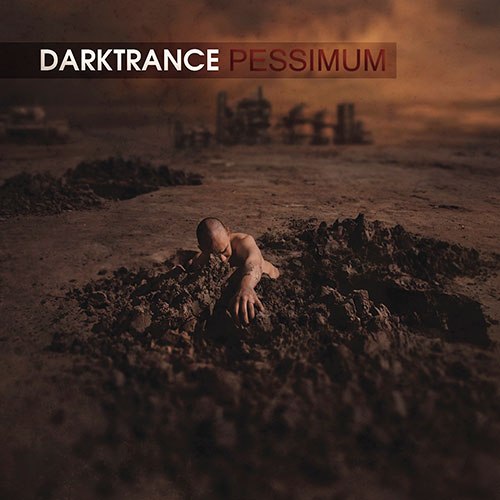 DARKTRANCE - Pessimum (2013)