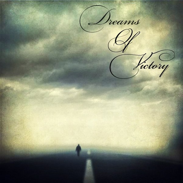 DREAMS OF VICTORY - Dreams Of Victory (EP, 2014)