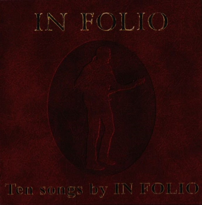 IN FOLIO - Ten Songs By IN FOLIO (1994)