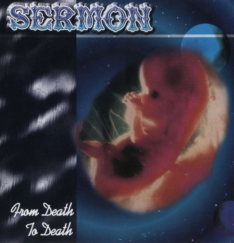 SERMON - From Death To Death (1998)