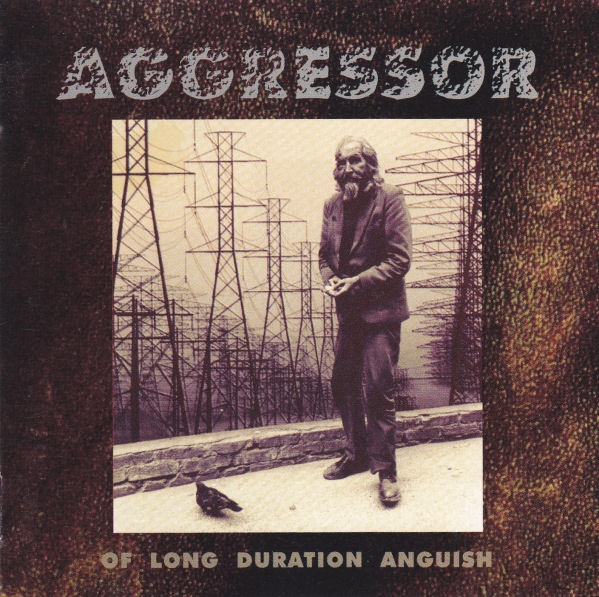 AGGRESSOR - Of Long Duration Anguish (1994)