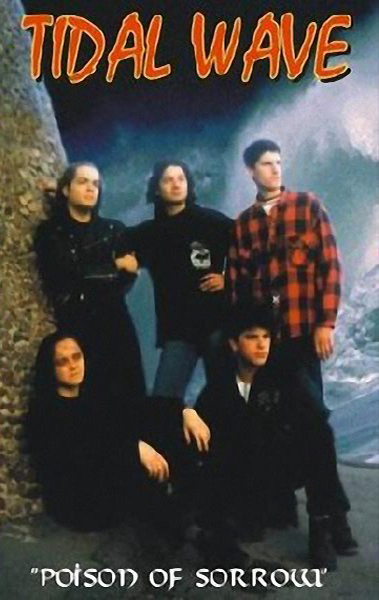 TIDAL WAVE - Poison Of Sorrow (1997)