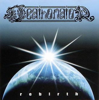 DEATHONATOR -Rebirth (2004)