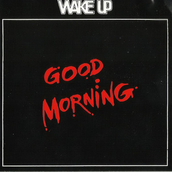 WAKE UP - Good Morning (1992) [Demo]
