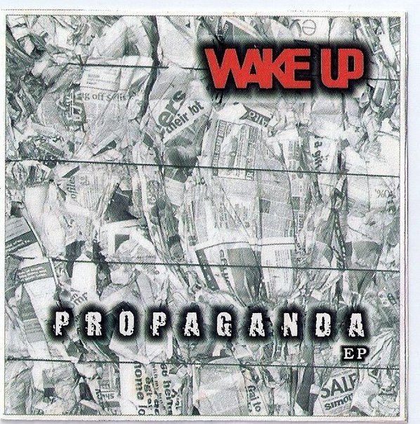 WAKE UP - Propaganda (1998) [EP]