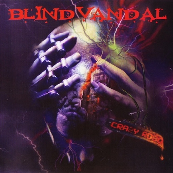BLIND VANDAL — «Crazy Robo» (2007) [слушать, скачать альбом]