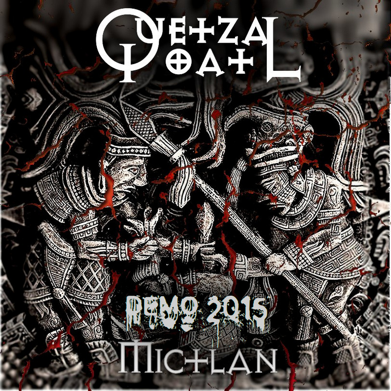 QUETZALQOATL — «Mictlan» (2015) [Demo]