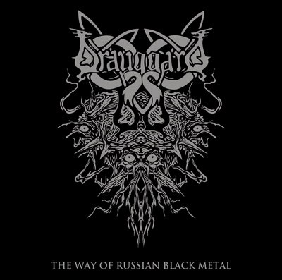 DRAUGGARD - The Way of Russian Black Metal (Promo, 2012)