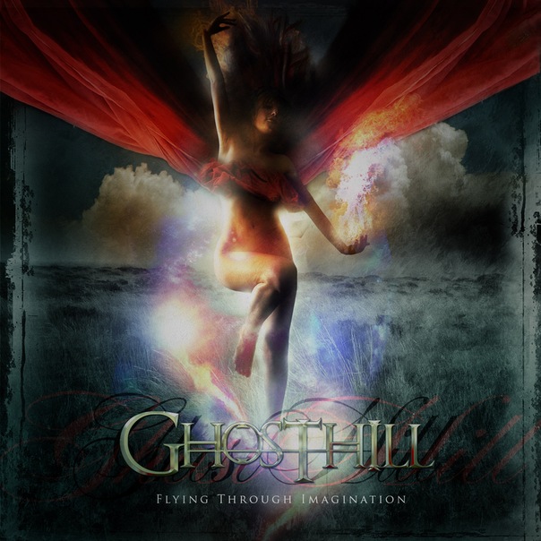 GHOSTHILL - Flying Through Imagination (2012)