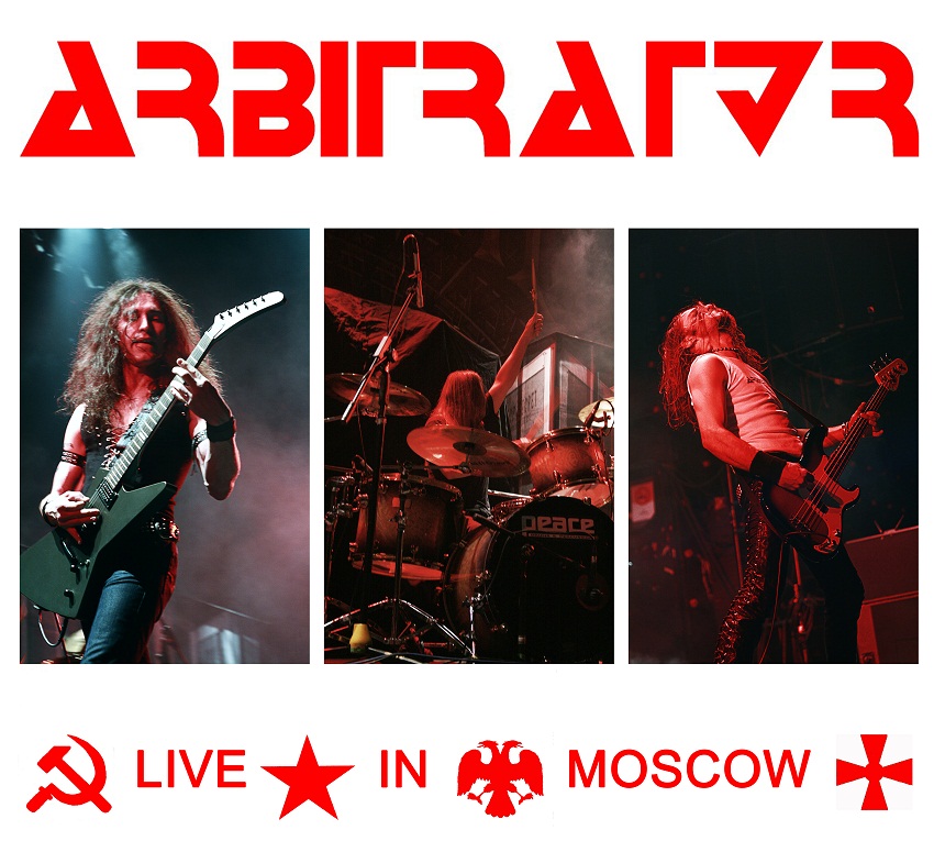 ARBITRATOR - Live in Moscow (2012)
