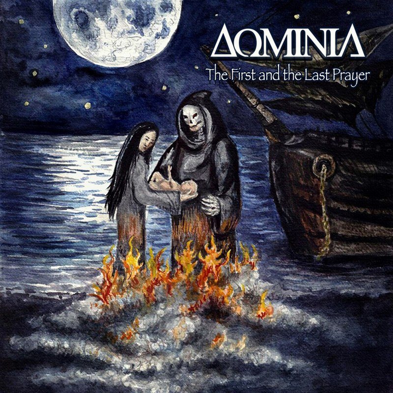 DOMINIA — «The First And The Last Prayer» (2016) [Single] (слушать, скачать сингл)