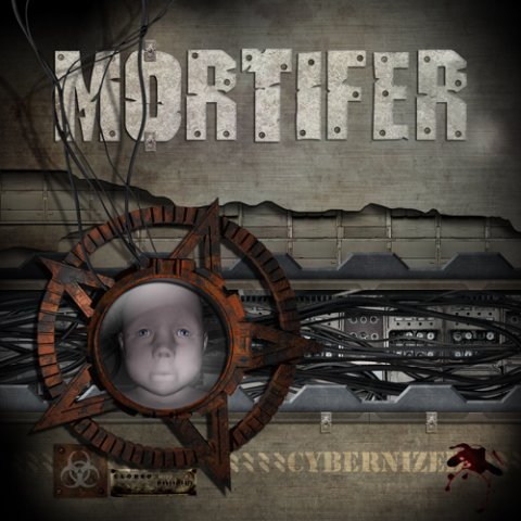 MORTIFER — «Cybernized» (2006) [слушать, скачать альбом]